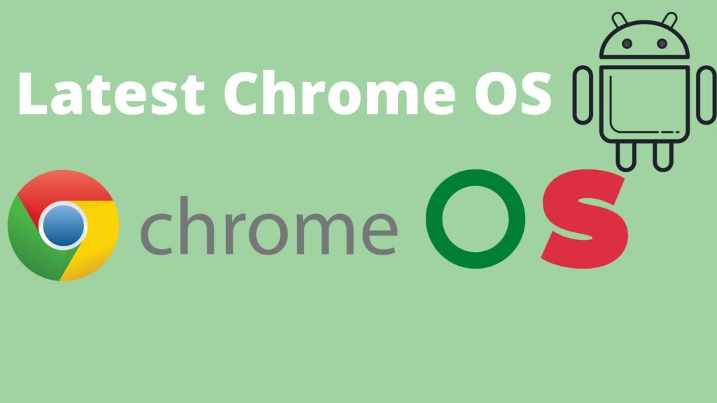 What is the latest chrome os version