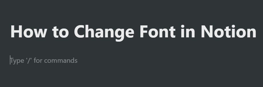 how to change the font in Notion