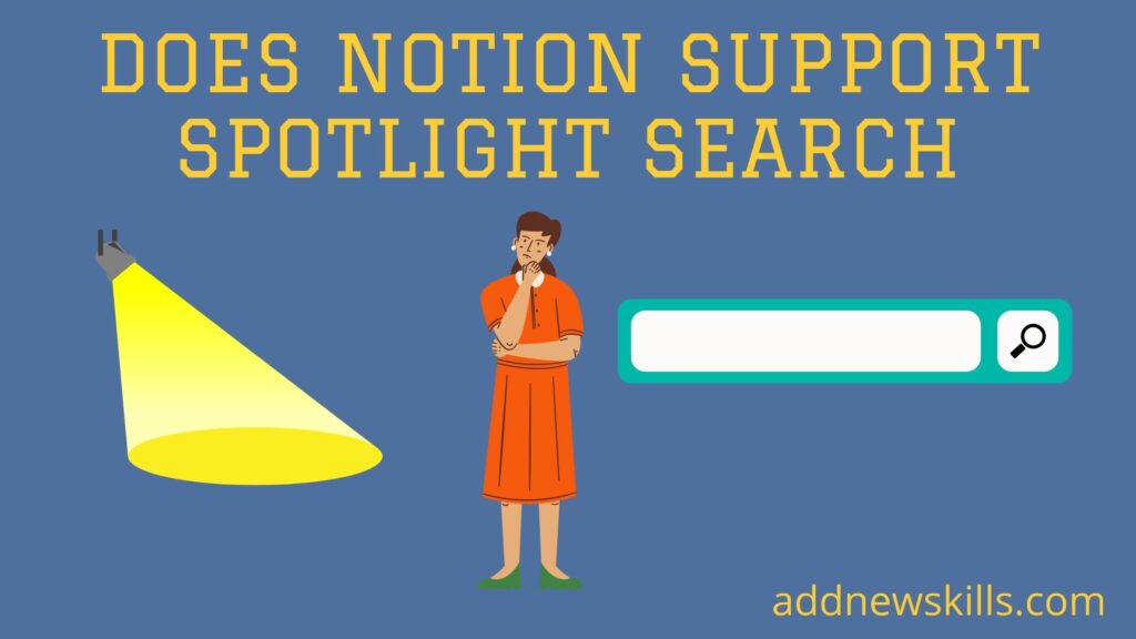 Does Notion Support Spotlight Search