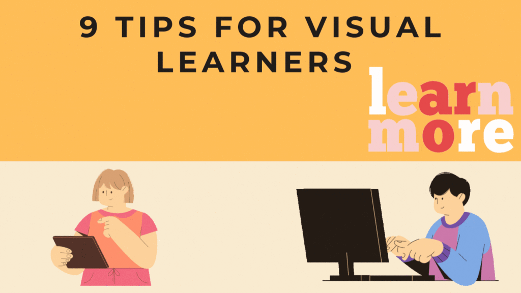 9 Tips for Visual Learners