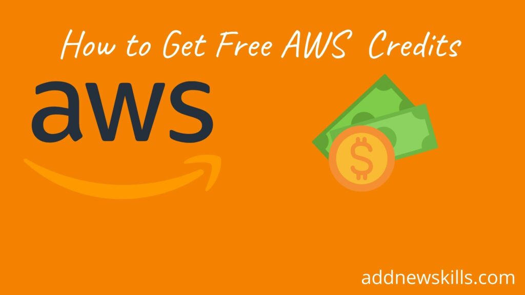 How to get Free AWS Credits