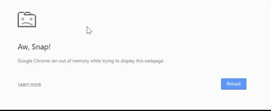 Aw Snap Google Chrome ran out of memory